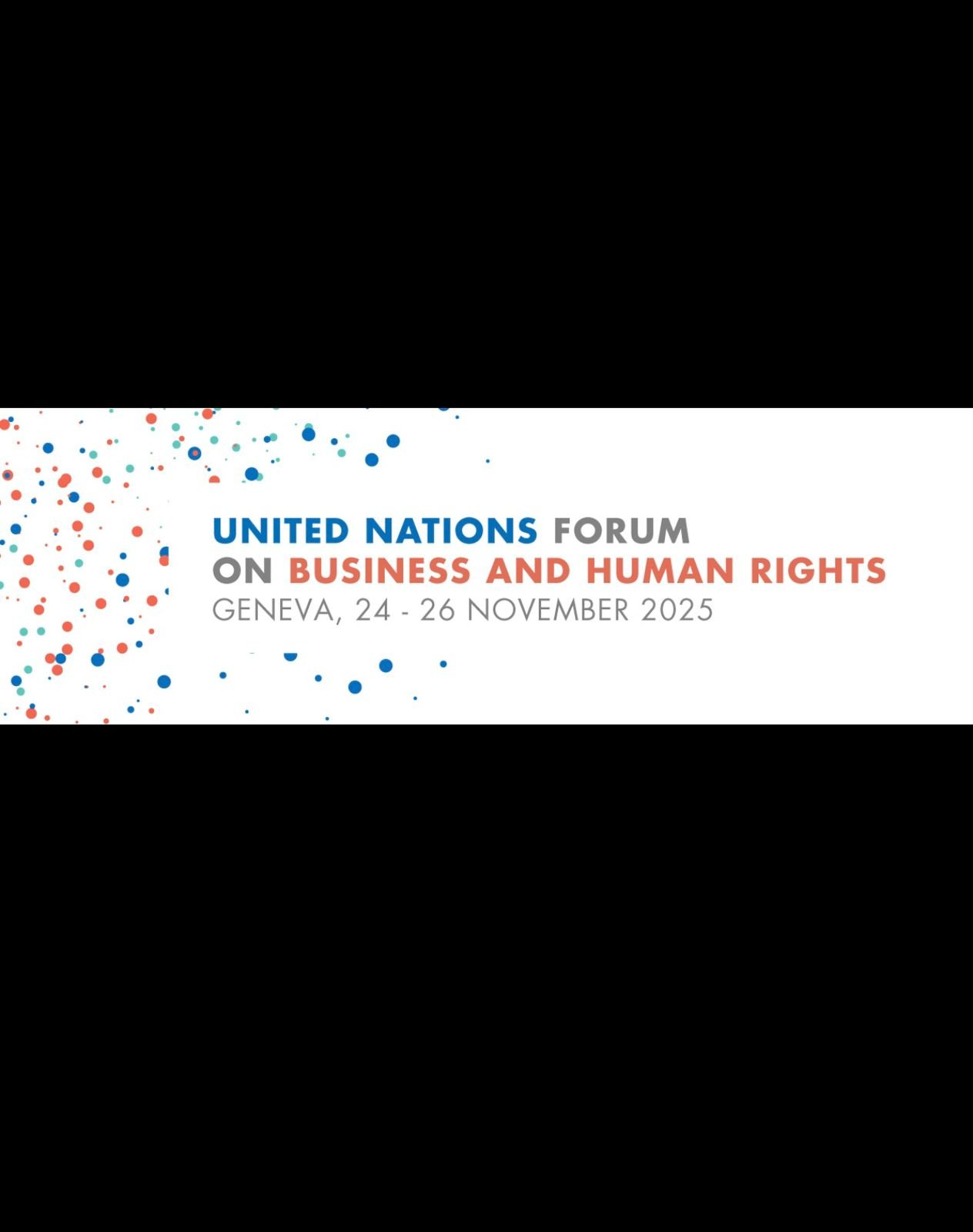 Banner of the United Nations Forum on Business and Human Rights, Geneva, 24 to 26 November 2025
